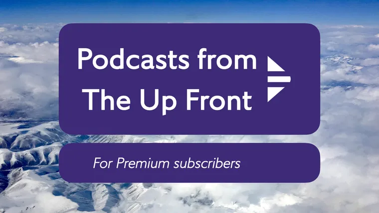 Podcasts and downloads for Premium subscribers